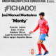 Comunicado: Monty nuevo jugador de la Unión Balompédica